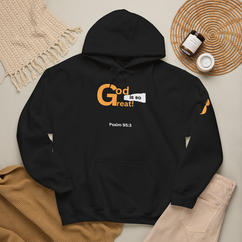 God Is So Great Psalm 95:3 Christian Hoodie