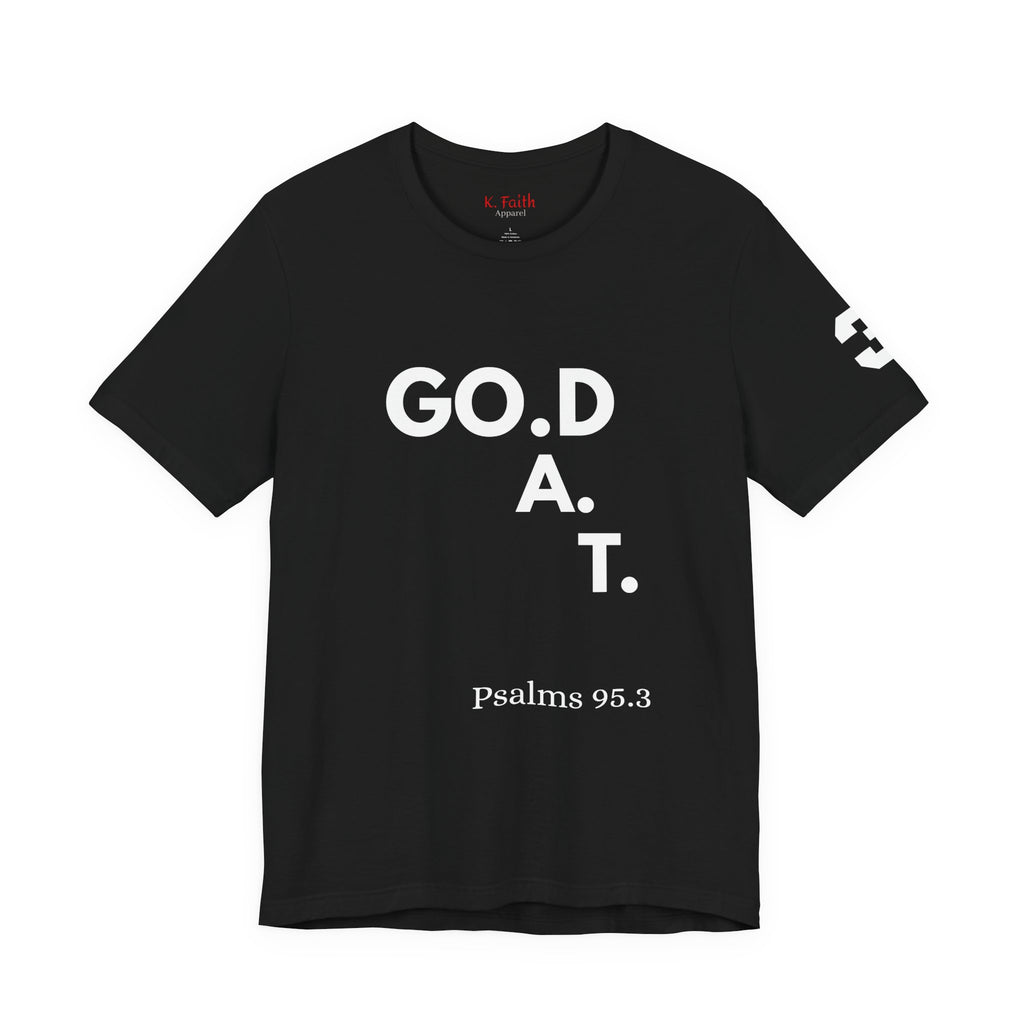 God G.O.A.T Vertical Pearl White Psalms 95:3 T-Shirt | Christian Faith Tee