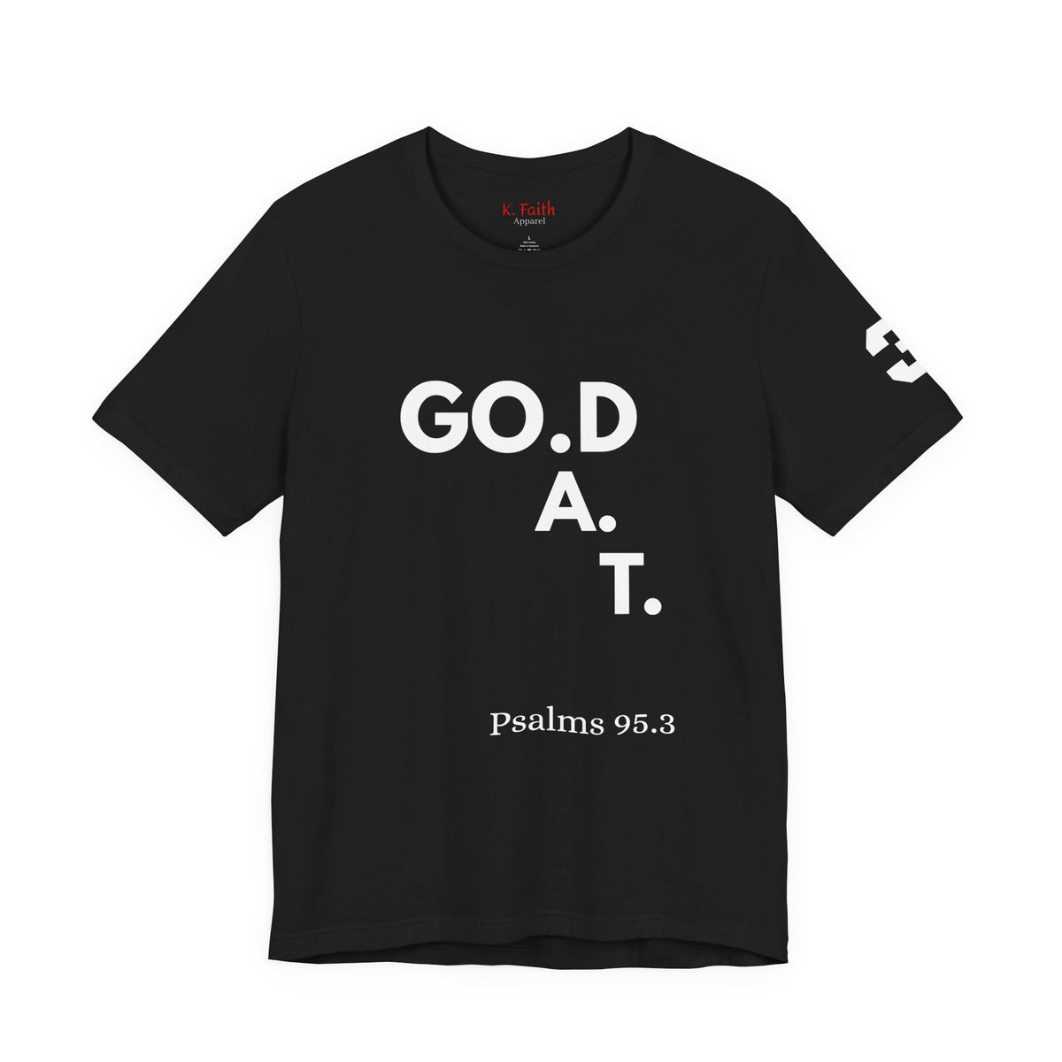 God G.O.A.T Vertical Pearl White Psalms 95:3 T-Shirt | Christian Faith Tee