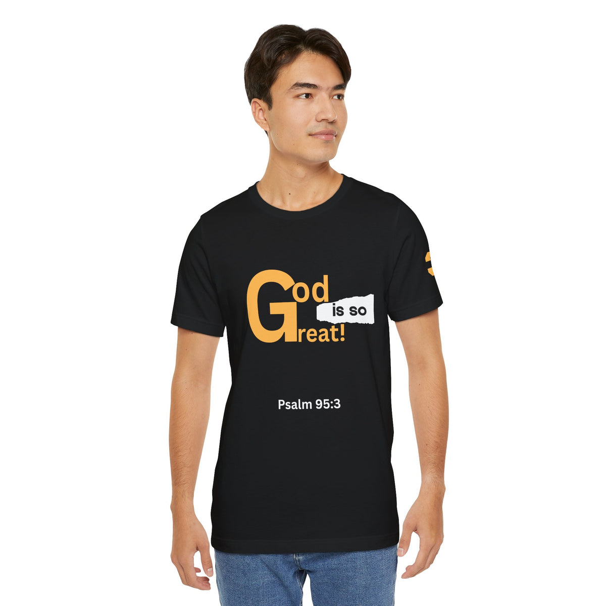 God Is So Great T-Shirt - Christian Faith Graphic Tee