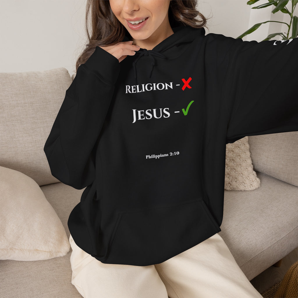 Religion ❌ Jesus ✅ Christian Hoodie