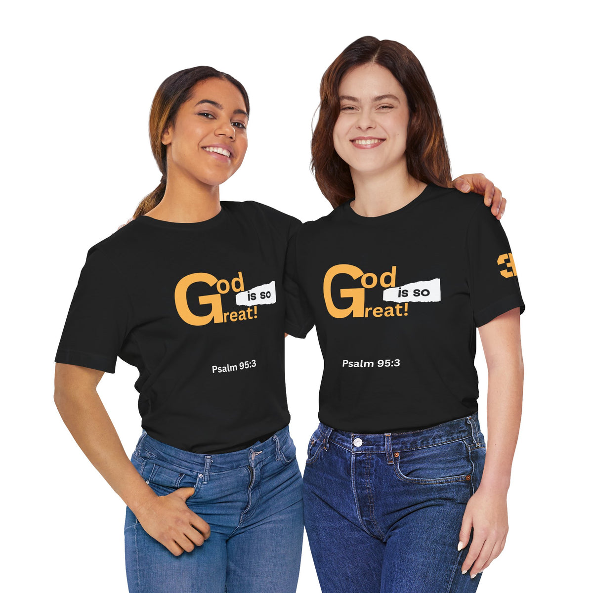 God Is So Great T-Shirt - Christian Faith Graphic Tee