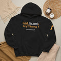 God Is My Everything a.k.a “Ery’thang” Colossians 3:11 Christian Hoodie