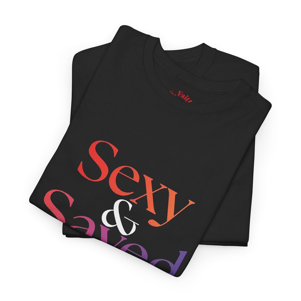 Sexy & Saved Period Fierce & Favored Logo Tee | Retro collegiate script, small chest print